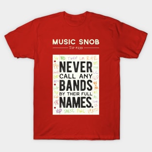 NCABBTFN (a.k.a. "No Full Names") T-Shirt